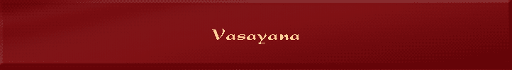 Vasayana